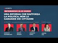 REFERENDUM 22-23 MARZO - UNA RIFORMA CHE RAFFORZA LA POLITICA, NON LE GARANZIE DEI CITTADINI