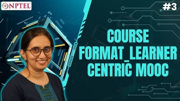 #3 Course Format Learner Centric