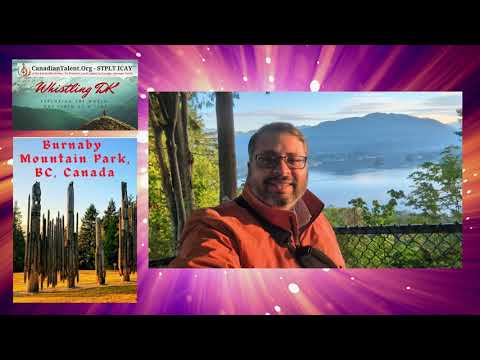 Jhuki Jhuki Si Nazar (Whistle Cover) - Orig. by Jagjit Singh - Whistled @ Burnaby Mountain Park