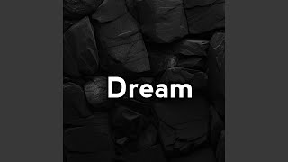 Dream