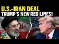 Trump Hits Pause On Iran Deal Again, Demands More Changes | White House Meeting | N18G | 4K