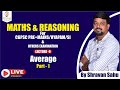LECTURE-09 | Average | Maths | BY SHARVAN SAHU SIR | CGPSC | CGVYAPAM | SUB INSPECTOR