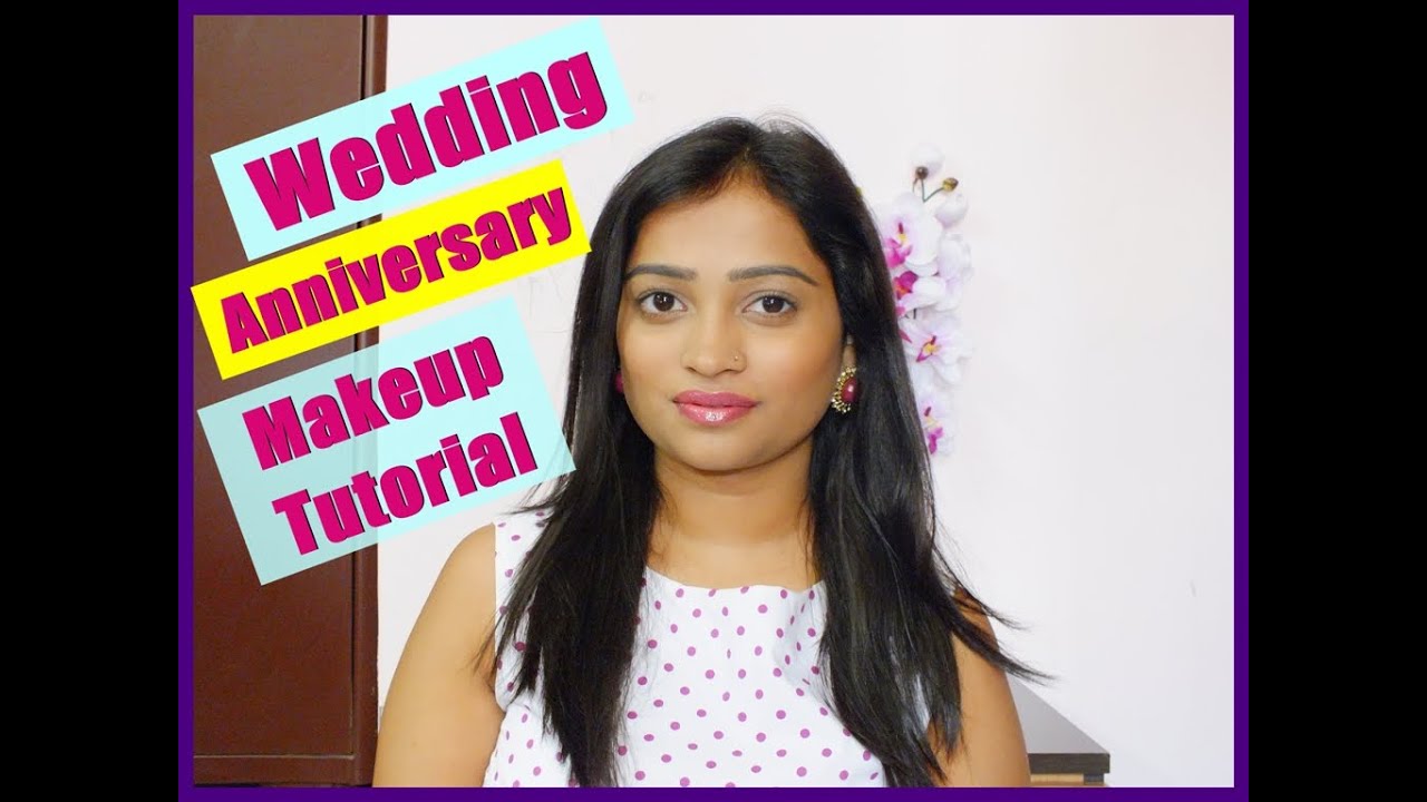 Wedding Anniversary Makeup Tutorial Simple Makeup Idea For Moms