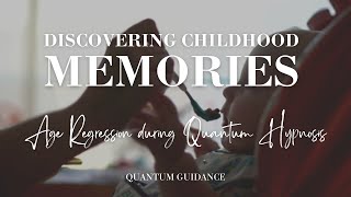 "Discovering Childhood Memories" - Age Regression during Quantum Healing Hypnosis Session.