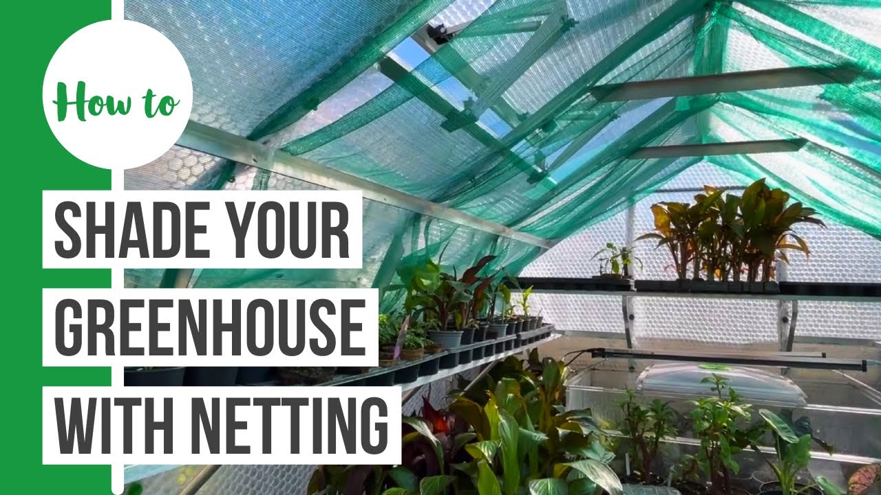 How to Choose the Right Shade Cloth for your Greenhouse (and why