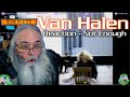 Van Halen Reaction - Not Enough - Requested