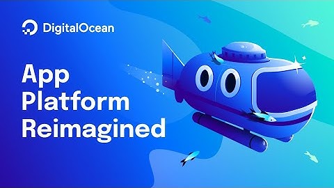 Introducing the Reimagined App Platform