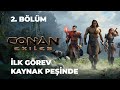 Conan Exiles Bolum 2 | İlkel Kabileler Tarafından Öldürüldüm