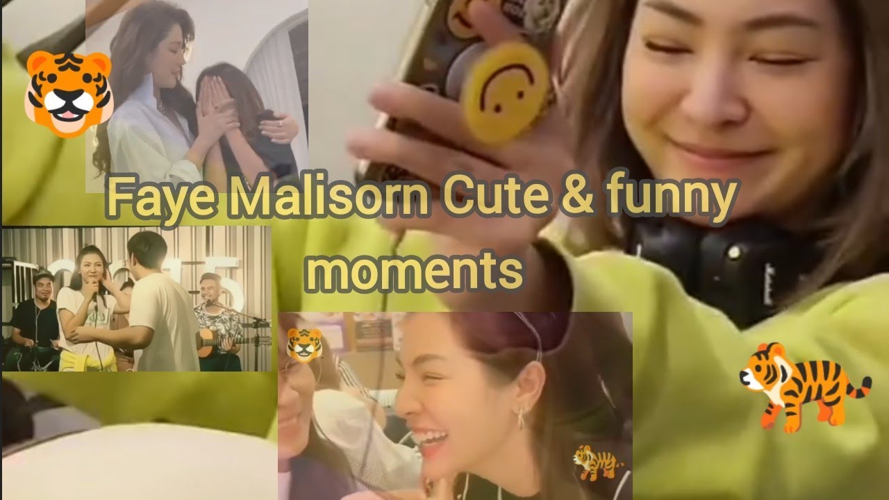 Faye Malisorn funny moments