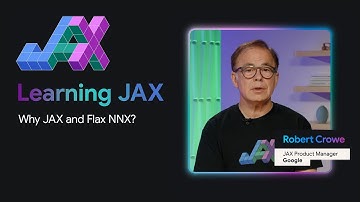 Why JAX and Flax NNX?