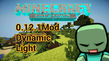 Mcpe 0.12.1 {Mod} Dynamic Light (Luz Dinamica)!