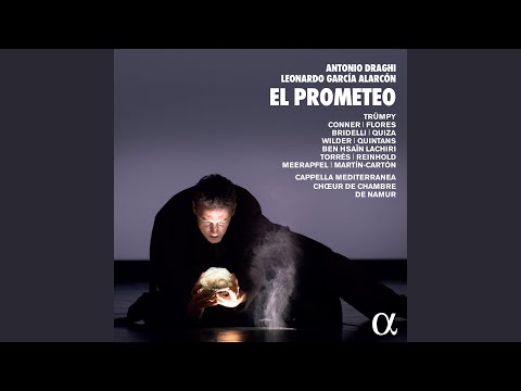 El Prometeo, Act III Scene 10: Pues Toco, Pues Miro