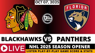 CHICAGO BLACKHAWKS VS FLORIDA PANTHERS 🏒 NHL Season Opener Game - OCT 07, 2025