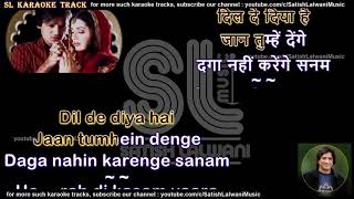 Dil de diya hai jaan tumhein denge | clean karaoke with scrolling lyrics