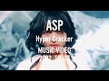ASP / Hyper Craker [Teaser]