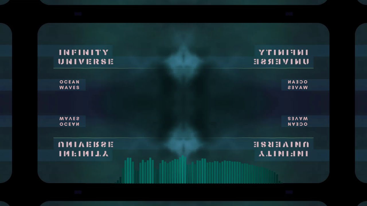 Infinity Universe - Oceans Wave  (Official video)