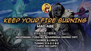 Keep Your Fire Burning - Mao Abe - 望まぬ不死の冒険者 OST Ending - Chords ands
