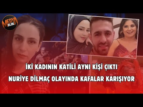 CANLI İki Kadının Da Faili Aynı Kişi Nuriye Dilmaç Olayında Kafalar Karışıyor 