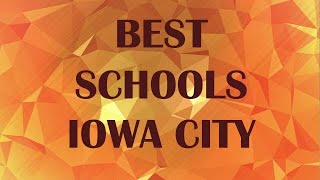 Best Schools around Iowa City, United States