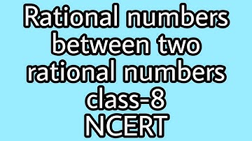 Rational numbers between Any two rational numbers /class-8 /NCERT /Ex-1.2