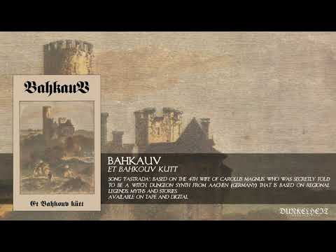 Bahkauv — Bahkauv - Fastrada (Dungeon Synth from Aachen, Germany)
