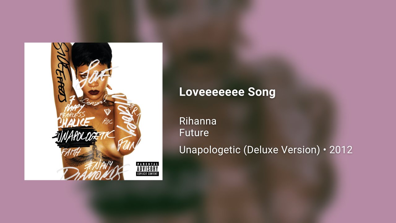 Rihanna - Loveeeeeee Song ft. Future (432Hz) Rihanna - Loveeeeeee Song ft. Future (432Hz)