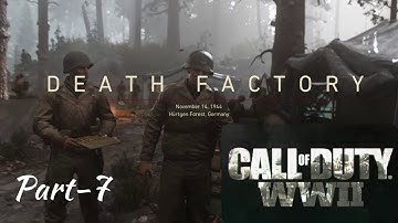 Call Of Duty WWII :Mission#7: Death Factory #nocommentary #codww2 #cod #ps4 #ww2