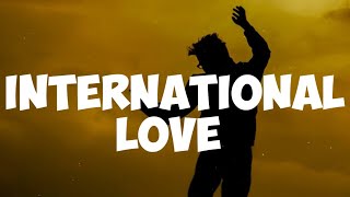 Pitbull - international love ( lyrics)