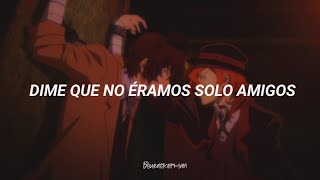 "Dime que no éramos solo amigos"✨ Friends//Chase Atlantic