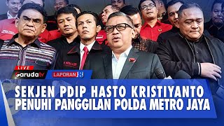 🔴[LAPORAN 8 MALAM] SEKJEN PDIP HASTO KRISTIYANTO PENUHI PANGGILAN POLDA METRO JAYA