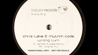 Chris Lake & Rhythm Code ‎– Wrong Turn (Original Mix)