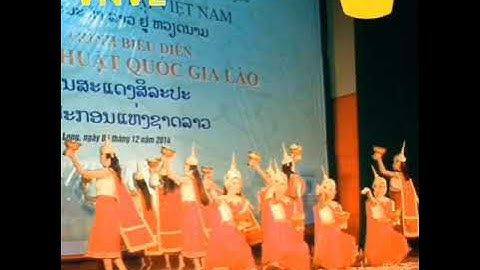 VNQCVL | MÚA - ĐOÀN NGHỆ THUẬT QUỐC GIA LÀO