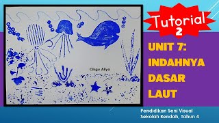 PSV Tahun 4|| Unit 7: Indahnya Dasar Laut (Tutorial 2)