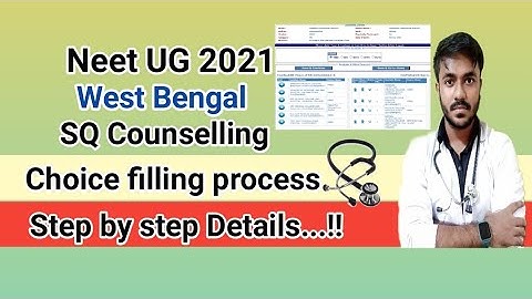 Choice filling details process step by step...Neet 2021 west bengal counsellling...@arindamsinha330