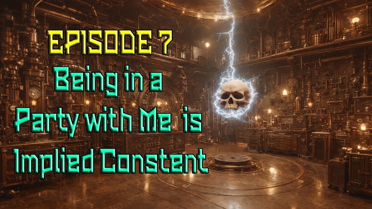 D&D Actual Play E7 - Dungeon of the Mad Mage (Show): "Being in a Party with Me is Implied Consent"