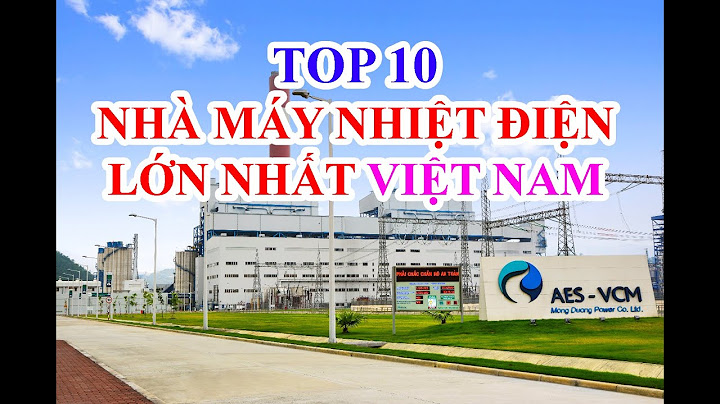 Việt nam có bao nhiêu nhà máy điện năm 2024