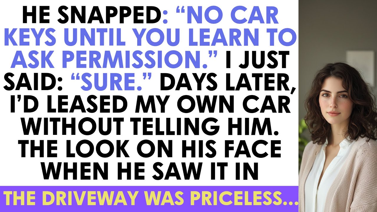 He Snapped: “No Car Keys Until You Learn To Ask Permission.” I Just Said: “Sure.” D...