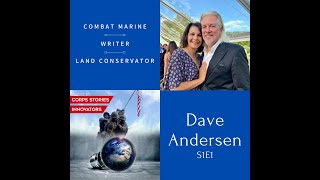 Corps Stories Innovators S1E1 - 🚜Marine Dave Andersen