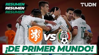 Resumen | Holanda vs México | Amistoso 2020 | TUDN