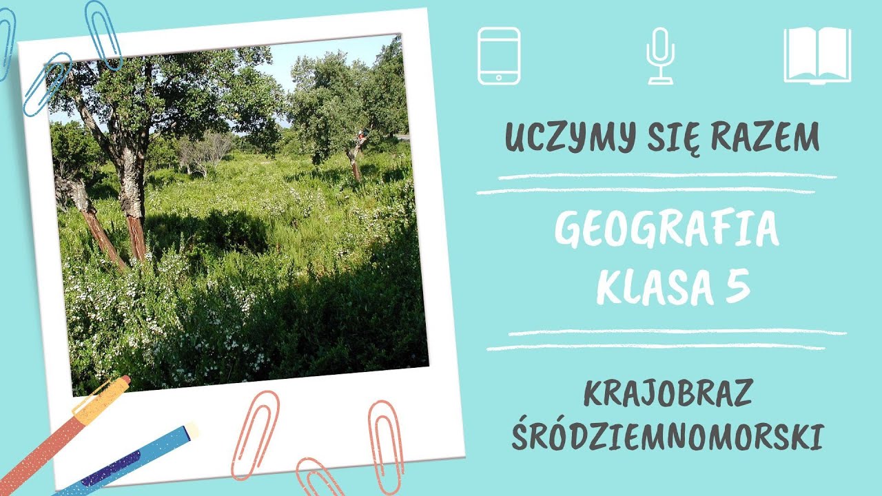 Geografia klasa 5. Krajobraz śródziemnomorski. Uczymy się razem - YouTube