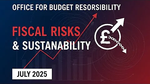 OBR: Fiscal risks and long-term projections (July 2025)