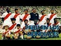 La historia de PERÚ en los MUNDIALES de fútbol