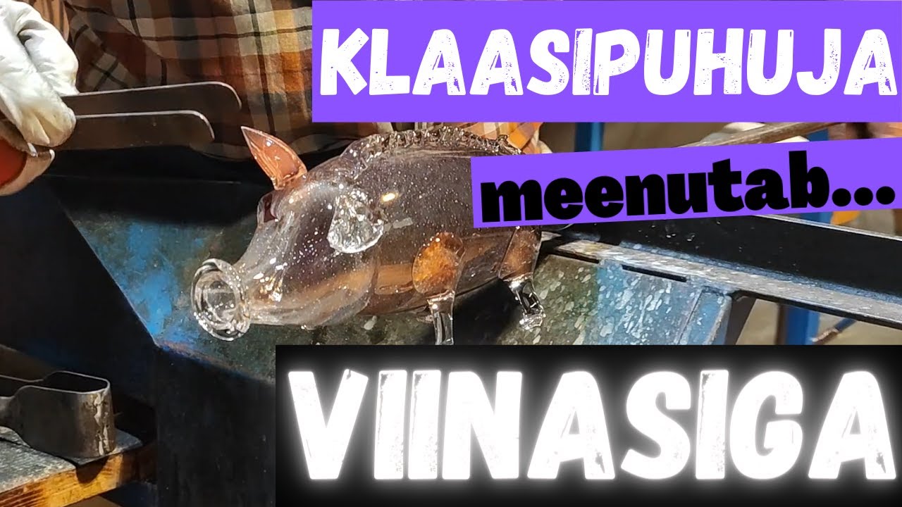 Klaasipuhuja meenutab - Viinasiga - YouTube