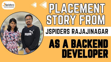 PLACEMENT JOURNEY AS A BACKEND DEVELOPER | JSPIDERS RAJAJINAGAR
