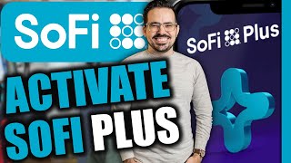 Как активировать SoFi Plus на SoFi Money