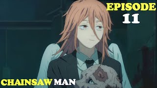 CHAINSAW MAN EPISODE 11 SUBTITLE INDONESIA FULL HD
