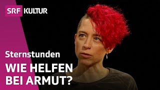 Armut in der Schweiz: Der Rand der Gesellschaft wird breiter | Sternstunde Religion | SRF Kultur