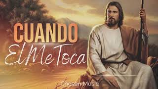 Cuando El Me Toca - Merengue Cristiano 2024