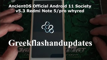 AncientOS Official Android 11 Society v5.3 Redmi Note 5/pro whyred