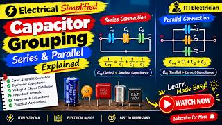 Capacitor Grouping: Series & Parallel Explained